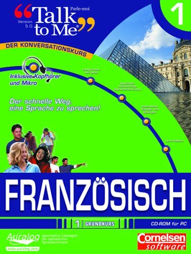 Talk to me 5.0 - Französisch Grundkurs Talk to me 5.0 - Französisch Grundkurs