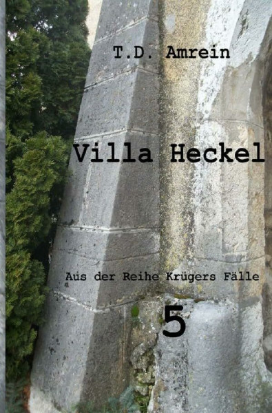 Villa Heckel: Aus der Reihe Krügers Fälle