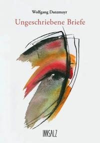 Ungeschriebene Briefe