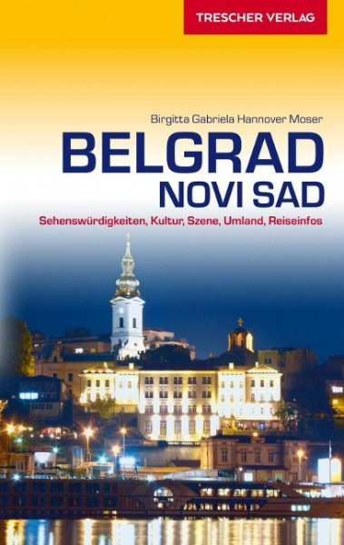 Reiseführer Belgrad und Novi Sad