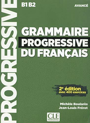 Grammaire progressive du francais Niveau avance + CD MP3: Livre avance & CD au