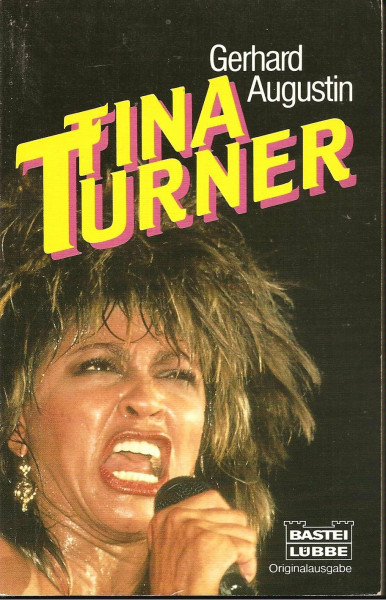Tina Turner (Biographien. Bastei Lübbe Taschenbücher)