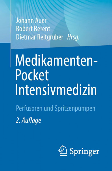 Medikamenten-Pocket Intensivmedizin: Perfusoren und Spritzenpumpen
