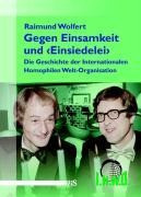 "Gegen Einsamkeit und Einsiedelei"