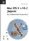 Mac OS X v10.2 Jaguar. Das Produktivitäts-Kompendium.