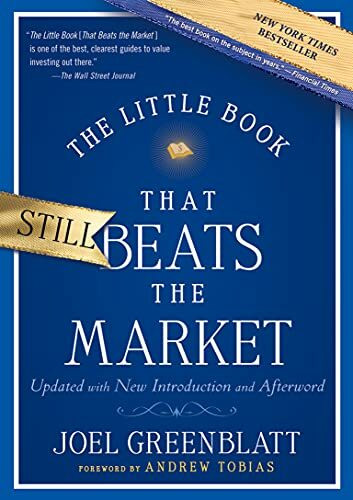The Little Book That Still Beats the Market (Little Books. Big Profits)