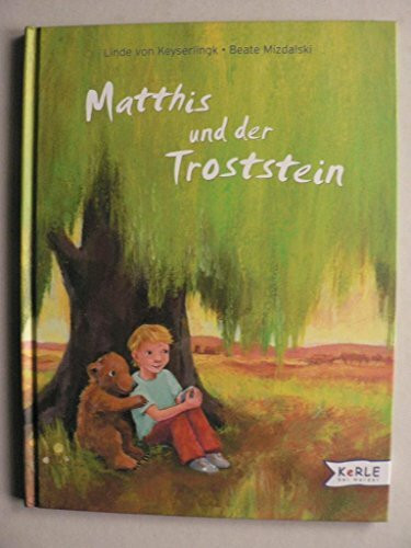 Matthis und der Troststein