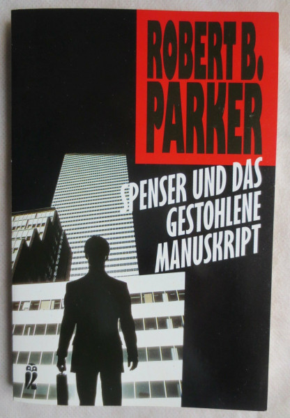 Spenser und das gestohlene Manuskript. Roman.