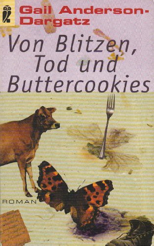 Von Blitzen, Tod und Buttercookies