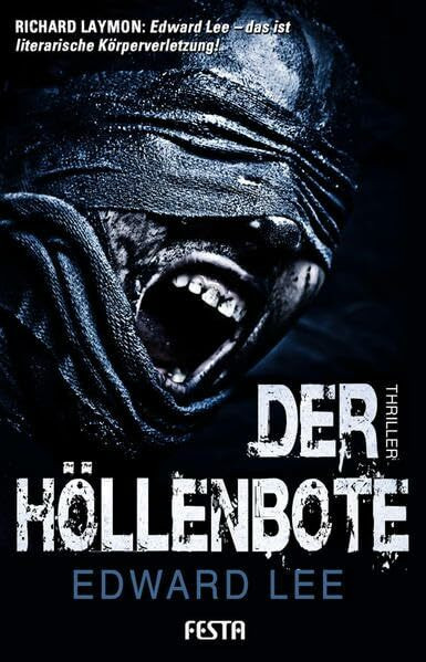 Der Höllenbote: Thriller (Horror Taschenbuch)