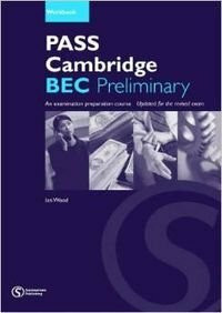 Pass Cambridge Bec Preliminary Workbook
