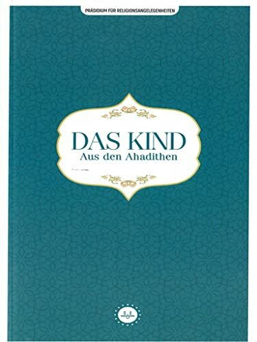 Das Kind Aus Den Ahadithen ( Präsidium Für Religionsangelegenheiten ) Diyanet Hadithe
