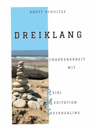 Dreiklang: Chakrenarbeit mit RMT