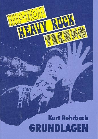 Grundlagen 2: Hip-Hop - Heavy Rock - Techno: Buch