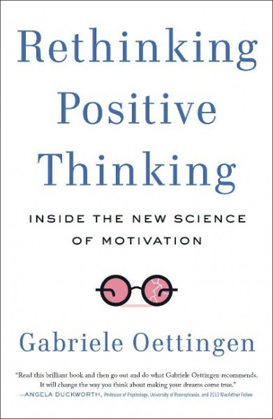 Rethinking Positive Thinking