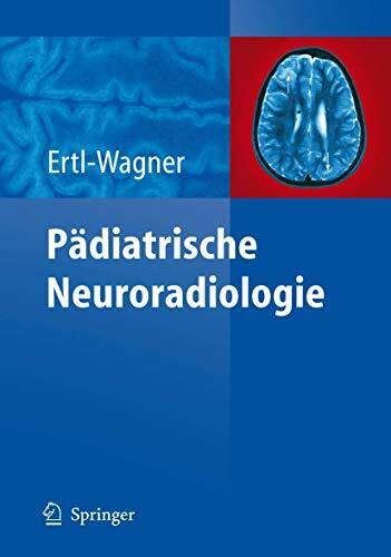 Pädiatrische Neuroradiologie