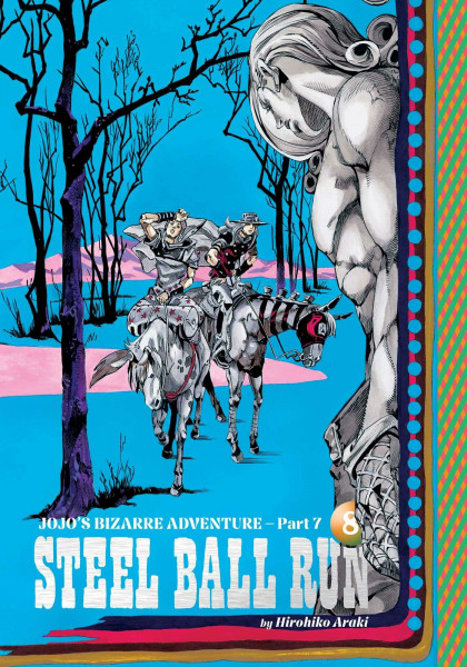 Jojo's Bizarre Adventure 7: Part 7--steel Ball Run 8