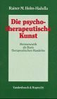 Die psychotherapeutische Kunst: Hermeneutik als Basis therapeutischen Handelns