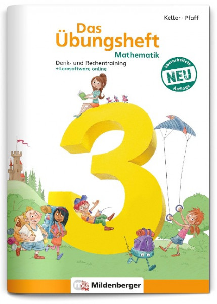 Das Übungsheft 3. Mathe. Neubearbeitung