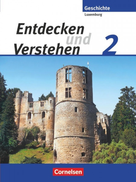 Entdecken und Verstehen 2. Schülerbuch. Technischer Sekundarunterricht Luxemburg