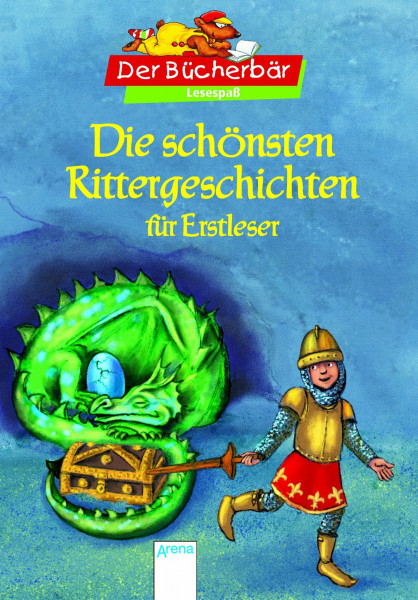 Die schönsten Rittergeschichten für Erstleser: 3. Lesestufe