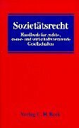Sozietätsrecht: Handbuch für rechts-, steuer- und wirtschaftsberatende Gesellschaften, Rechtsstand: 19990930