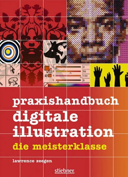 Praxishandbuch Digitale Illustration: Die Meisterklasse