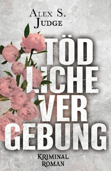 Tödliche Vergebung