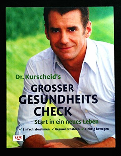 Dr. Kurscheid's großer Gesundheitscheck: Start in ein neues Leben Dr. Kurscheid's großer Gesundheitscheck: Start in ein neues Leben
