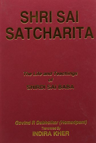 Shri Sai Satcharita: The Life and Teachings of Shirdi Sai Baba