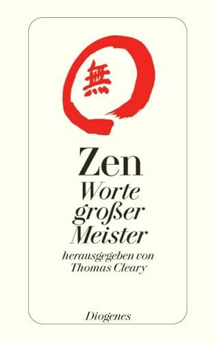 Zen: Worte großer Meister (detebe)