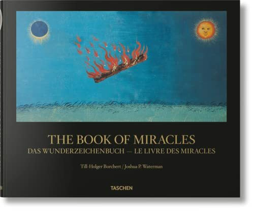 The Book of Miracles: Das Wunderzeichenbuch/Le Livre Des Miracles
