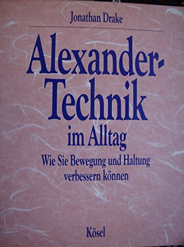 Alexander-Technik im Alltag