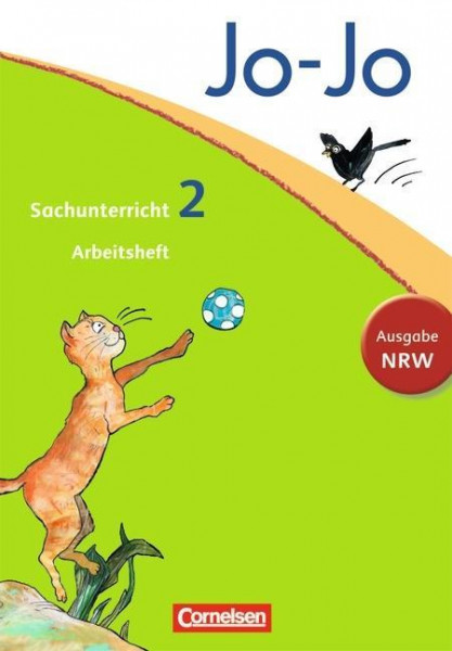 Jo-Jo Sachunterricht - Nordrhein-Westfalen. 2. Schuljahr - Arbeitsheft