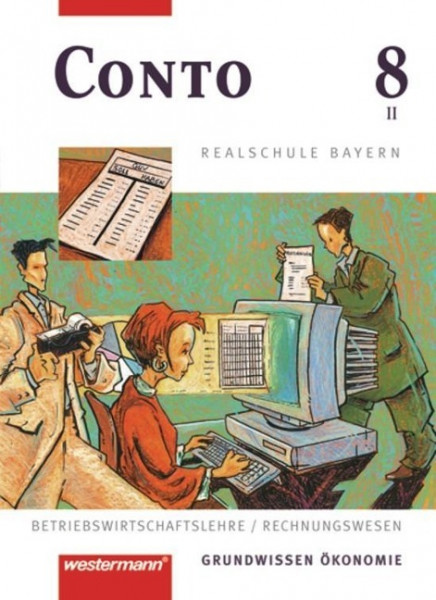 Conto 8. Schülerbuch. Realschule. Bayern