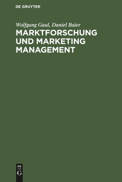 Marktforschung und Marketing Management: Computerbasierte Entscheidungsunterstützung