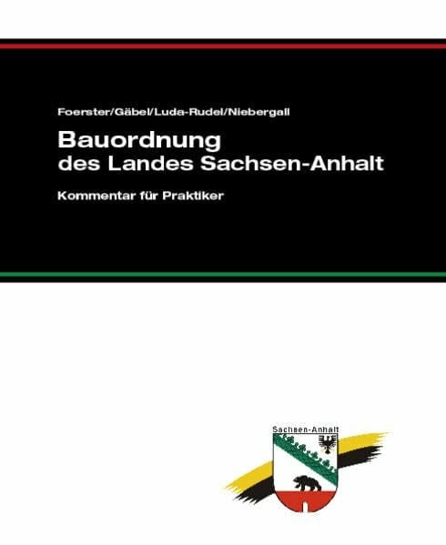 Bauordnung des Landes Sachsen-Anhalt: Kommentar für Praktiker