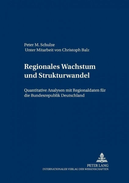 Regionales Wachstum und Strukturwandel