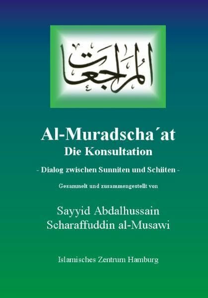 Al-Muradscha'at: Dialog zwischen Sunniten und Schiiten
