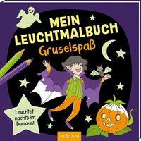 Mein Leuchtmalbuch - Gruselspaß