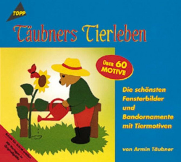 Täubners Tierleben: Fensterbilder, Bandornamente, Tiermotive