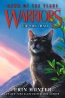 Warriors: Dawn of the Clans 01: The Sun Trail