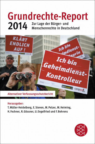 Grundrechte-Report 2014: Zur Lage der Bürger- und Menschenrechte in Deutschland. Alternativer Verfassungsschutzbericht