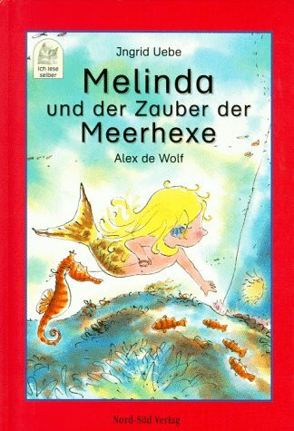 Melinda und der Zauber der Meerhexe