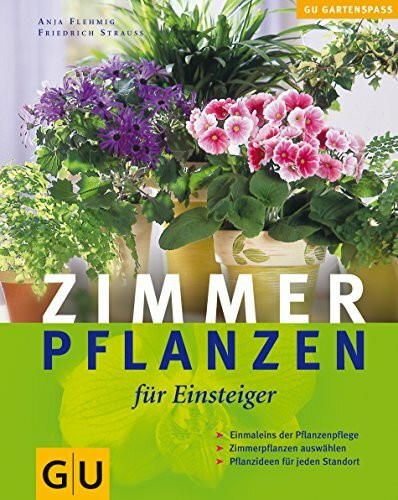 Zimmerpflanzen für Einsteiger (GU Altproduktion HHG)