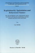 Kapitalmarkt, Spekulation und Behavioral Finance