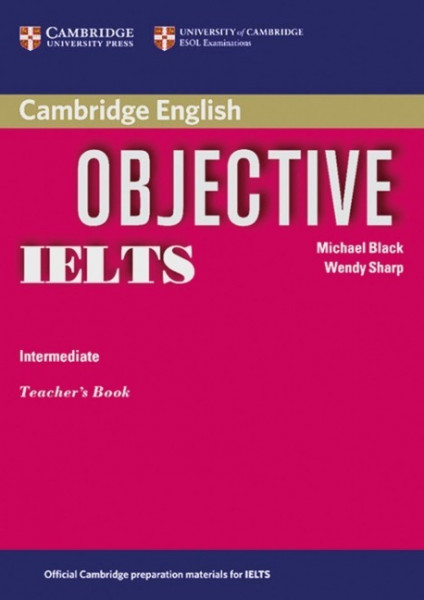 Objective IELTS. Intermediate. Teacher's Book