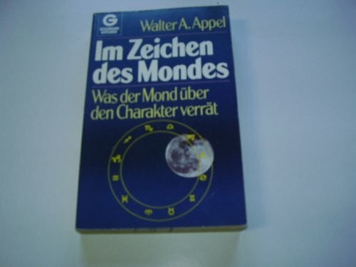 Im Zeichen des Mondes. Was der Mond über unseren Charakter verrät.