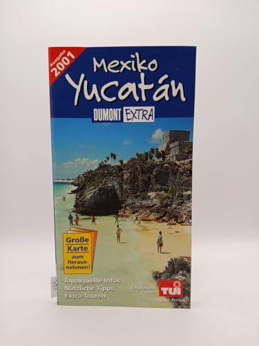 DuMont Extra, Mexiko, Yucatan (DUMONT Extra Reiseführer)