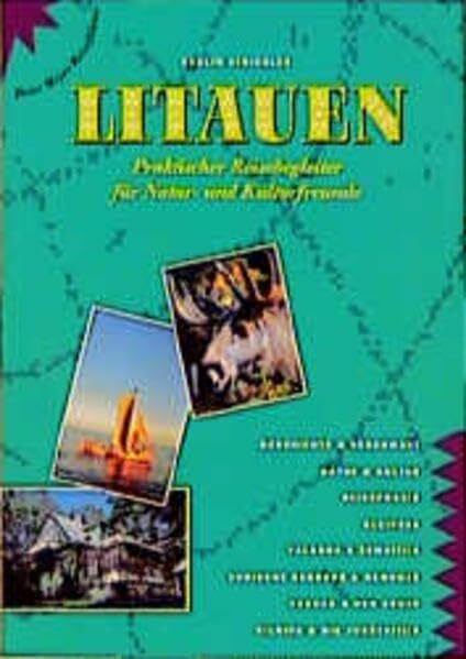 Litauen: Praktischer Reisebegleiter für Natur- und Kulturfreunde (Peter Meyer Reiseführer / Landeskunde + Reisepraxis)